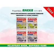 {ANEKA} GALUS SPM MATEMATIK & MATEMATIK TAMBAHAN 2024 TINGKATAN 4&5 KSSM (SASBADI)