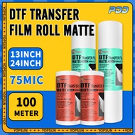 DTF Film Roll Matte 75Micron 13'' & 24'' 100Meters Premium Quality PET Transfer Film Roll Yopsun