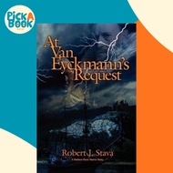 [100% Original Books] - At Van Eyckmann's Request : A Hudson River Horror Story by Robert J Stava (p
