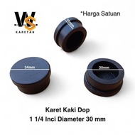 Rubber Feet Dop 1 1/ 4 inch Model POLOS Diameter 30mm Round Iron Pipe Table Chair Shelf Base/