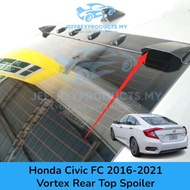 Honda Civic FC 2016 2017 2018 2019 2020 2021 Vortex Top Spoiler Rear Windscreen Visor (Made in Malaysia)