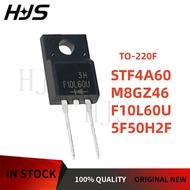 10Pcs/Lot 100% New F10L60U 5F50H2F M8GZ46 STF4A60 TO-220F Quickly restore the diode mos in stock chi