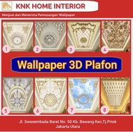 Wallpaper 3D / Wallpaper Plafon / Wallpaper Timbul / Wallpaper Mewah