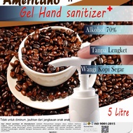 Hand Sanitizer 5 Liter Gel Americano Aroma Coffee Standar WHO
