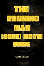 The Running Man (2025) Movie Guide: Complete Breakdown of Cast, Plot, and Release Details for Edgar 