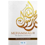 Muhammad: The Epitome of Perfection
