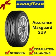 GOODYEAR ASSURANCE MAXGUARD SUV tyre tayar tire(With Installation) 265/60R18 215/70R16 265/65R17