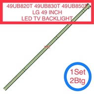 49UB820T 49UB830T 49UB850T LG 49 INCH LED TV BACKLIGHT 49”