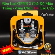 Bộ Đèn Led GPNE 2 Chế Độ Mầu Trắng Vàng Chân H4 Chính Hãng Có Canbus Bảo Hành 3 Năm