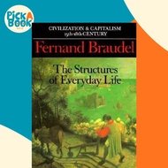 Civilization and Capitalism, 15th-18th Century: v. 1 : The Structure of Every by Fernand Braudel (US