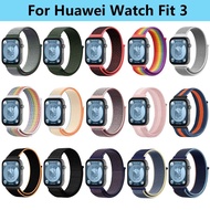Nylon Loop Strap for Huawei Watch Fit 3 Smartwatch Bracelet Replacement Watchband for Huawei Fit 3 S