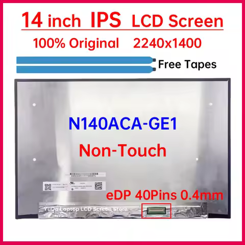 14 Inch Laptop LCD Screen N140ACA GE1 N140ACA-GE1 Display Matrix Panel Replacement 2240x1400 IPS 100