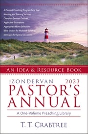 The Zondervan 2023 Pastor's Annual T. T. Crabtree