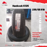 Hankook K125 235/55R19 Tayar Baru (Installation) 235 55 19 New Tyre Tire TayarGuru Pasang Kereta Wheel Rim Car