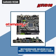 NEURON H110 MAINBOARD H 110 DDR4 SATA3 6GB/S LGA 1151 - OFFICIAL WARRANTY