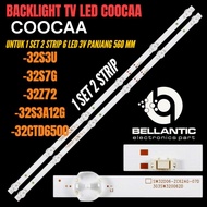COOCAA DIGITAL LED TV BACKLIGHT 32S3U -32S7G-32S32A12G- 32Z72 COOCAA 32 INCH TV BACKLIGHT
