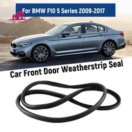 For BMW F10 5 Series 2009-2017 Car Front Door Weatherstrip Seal Parts Accessories 51727278503