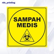 Stiker tempat sampah sampah medis sampah non medis