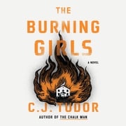 The Burning Girls C. J. Tudor