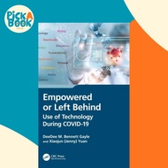 Empowered or Left Behind - Use of Technology During COVID-19 by Xiaojun Yuan (UK edition, hardcover)