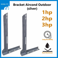 Aircond bracket outdoor standard 1pair- 2pcs (silver) 1.0hp / 2.0hp/ 3.0hp