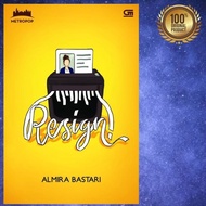 Buku Novel Metropop - Resign ! By Almira Bastari