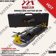 Muller Alat Potong Granit 60 Cm Pemotong Granit Keramik Manual Dorong