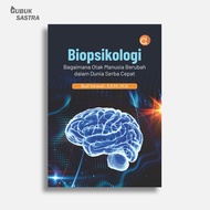 Biopsychology Book: How Human Brains Change in the World, Everything Quickly | Budi Sarasati | Deepu