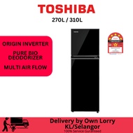 TOSHIBA Fridge 270L 310L INVERTER 2 DOOR REFRIGERATOR FRIDGE PETI SEJUK[KL/Selangor]