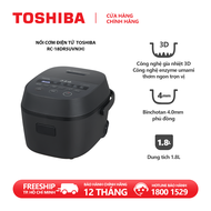 Nồi cơm điện tử Toshiba 1 - 1.8 Lít RC-10DR5UVN(H) / RC-18DR5UVN(W) / RC-18DR5UVN(H) - Bảo hành chín