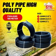 ☚SYK Poly Pipe (100meter x 20mm25mm32mm) High Quality Sirim Approval Irrigation System Gardening Tools Pipe Poly❅