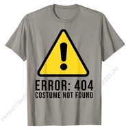 Halloween T-shirt - Error 404 Costume Not Found Cal Top T-shirts For Men Cotton Tees Comics Graphic 