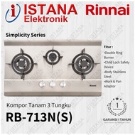RINNAI KOMPOR GAS TANAM 3 TUNGKU STAINLESS STEEL RB-713N(S)