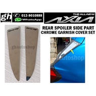 AXIA ( All New Yr 2023 model ) rear spoiler side part chrome garnish cover set with Gear up logo (2p