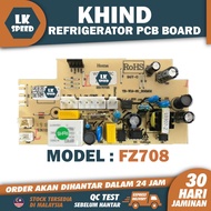 FZ708 KHIND REFRIGERATOR PCB BOARD  PETI SEJUK BOARD