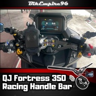 QJ Fortress 350 TM Design Racing Handle Bar TMAX DESIGN Racing Handle HIGH MATERIAL ALLOY Handle Bar