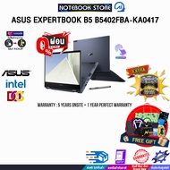 [ผ่อน0%10ด.]ASUS EXPERTBOOK B5 B5402FBA-KA0417/i5-1204P/ประกัน5YearsOnsite+1YearPerfectWarranty/BY N