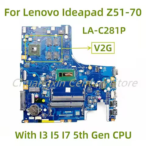 LA-C281P motherboard Suitable for Lenovo Ideapad Z51-70 laptop with I3 I5 I7-5th Gen CPU GPU: 2GB 10