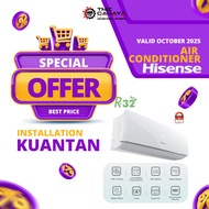 [KUANTAN] Hisense AN10DBG AirCond R32 PWP Non-inverter