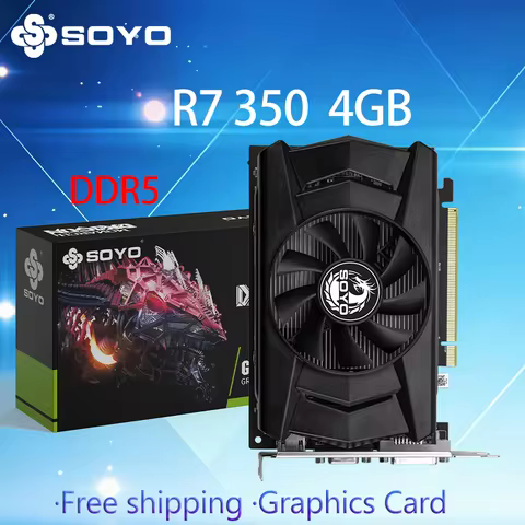 SOYO Graphics Cards R7 350 4G DDR5 128bit HDMI compatibility+DP+DVI For Desktop Gaming Computer Comp
