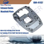 Outboard Exhaust Guide Manifold Plate 6B4-41137 6B4-41137-00 6B4-41137-00-5B Parts for Yamaha 2T 9.9