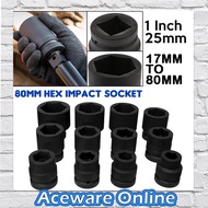1 INCH X 80MM BLACK HEX IMPACT SOCKET BOX SOCKET 17MM TO 80MM  IMPACT WRENCH ADAPTER AUTOMOTIVE TOOL