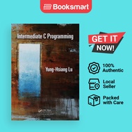 Intermediate C Programming by Yung-Hsiang Lu | Paperback | CRC Press | 9781498711630