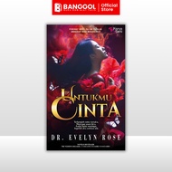 UNTUKMU CINTA BY DR. EVELYN ROSE