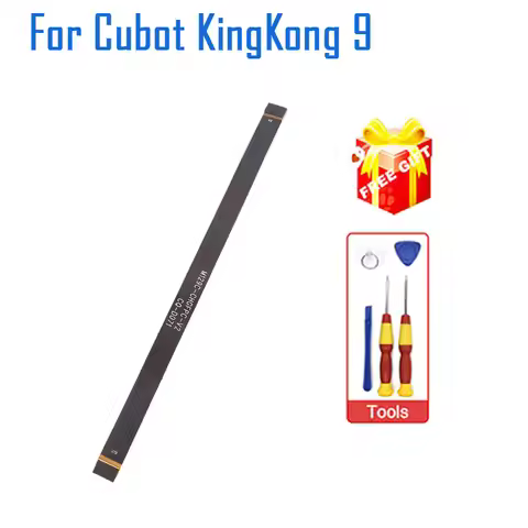New Original Cubot King Kong 9 Fast Charging FPC connect Main Board Accessories For CUBOT KingKong 9