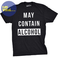 T-SHIRT WORDS MAY CONTAIN ALCOH0L T-SHIRT