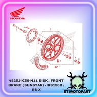HONDA RS150R  RS-X Disk Front Brake (SUNSTAR) -  (45251-K56-N11)