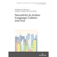 Narrativity in Action: Language, Culture and Text by Magdalena Grabowska (hardcover)