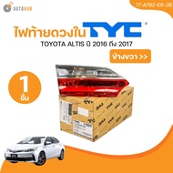 TYC ไฟท้ายดวงใน TOYOTA ALTIS ปี 2016 ถึง 2017ซ้าย/ขวา (17-A761-E6-2B 17-A762-E6-2B) (1 ชิ้น) | AUTOH
