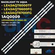 Backlight TV AQUA 43 Inch LE43AQT6000 LE43AQT6600 LE43AQT6700